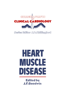 Heart Muscle Disease (Current Status of Clinical Cardiology)
