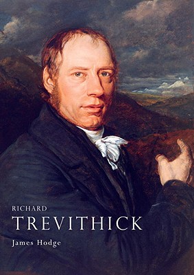 Richard Trevithick (Lifelines) (Lifelines Series) [Paperback] Hodge, James