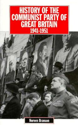 History of the Communist Party in Britain 1941-1951