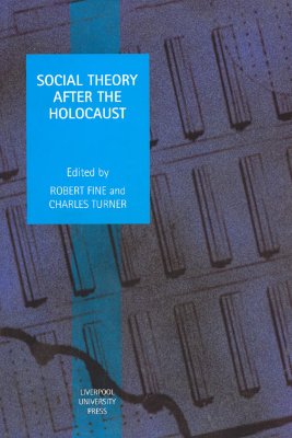 Image for Social Theory after the Holocaust (Studies in Social and Political Thought)