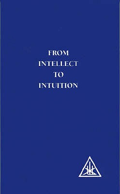 Image for From Intellect to Intuition From Intellect to Intuition