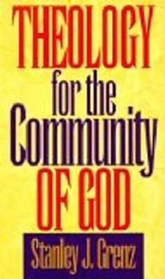 Image for Theology for the Community of God Theology for the Community of God