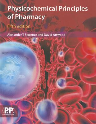 Physicochemical Principles of Pharmacy, 5th Edition