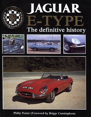 Jaguar E-Type: The Definitive History (Haynes F580)