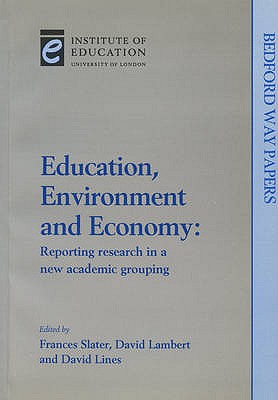 Education, Environment and Economy: Reporting Reasearch in a New Academic Grouping