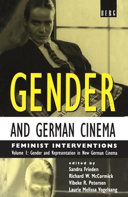 Gender and German Cinema - Vol I (Gender & German Cinema)