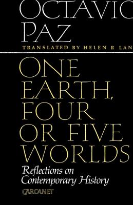 One Earth, Four or Five Worlds: Reflections on Contemporary History