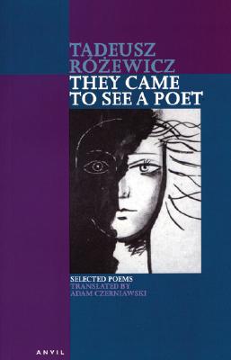 They Came to See a Poet: Selected Poems