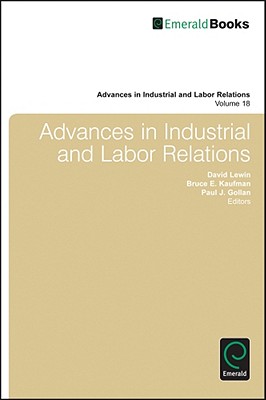 Advances in Industrial and Labor Relations (Advances in Industrial and Labor Relations, 18)