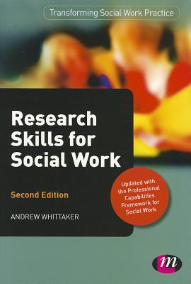 Research Skills for Social Work (Transforming Social Work Practice Series)
