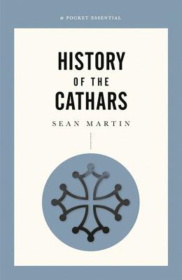 History of the Cathars (Pocket Essential series)