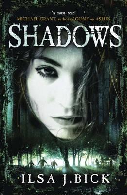 Shadows. by Ilsa J. Bick