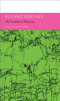 The 'Scandal' of Marxism and Other Writings on Politics: Essays and Interviews, Volume 2 (The French List)