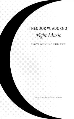 Night Music: Essays on Music 1928-1962 (The German List)