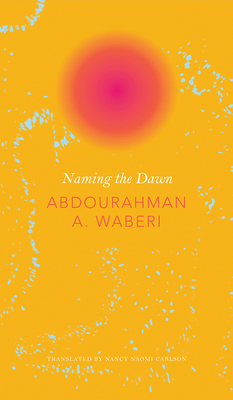 Naming the Dawn (The Africa List)