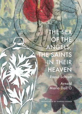 The Sex of the Angels, the Saints in their Heaven: A Breviary (The German List)