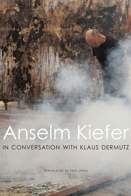 Anselm Kiefer in Conversation with Klaus Dermutz (The German List)