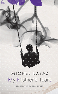 My Mothers Tears (The Swiss List)