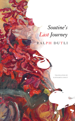 Soutines Last Journey (The Swiss List)