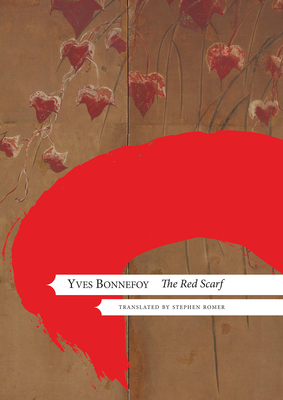 The Red Scarf: Followed by 'Two Stages' and Additional Notes (The French List)