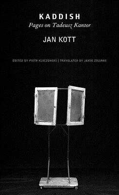 Kaddish: Pages on Tadeusz Kantor (Enactments)