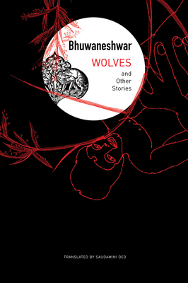 Wolves: and Other Stories (The India List)