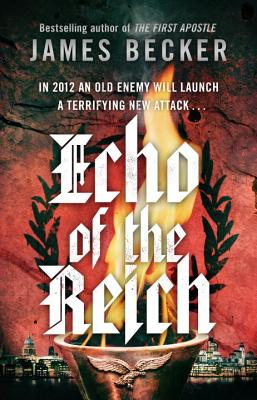 Echo of the Reich: A Chris Bronson Thriller [Paperback] Becker, James