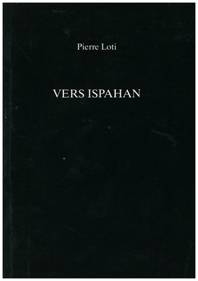Vers Ispahan (Textes Litteraires,) (French Edition)