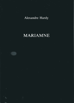 Mariamne (Exeter French Texts) (French Edition)