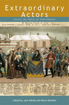 Extraordinary Actors: Essays on Popular Performers - Studies in Honor of Peter Thomson