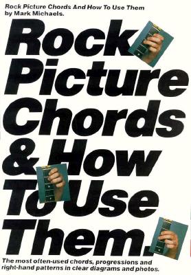 Rock Picture Chords and How to Use Them
