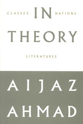 In Theory: Classes, Nations, Literatures
