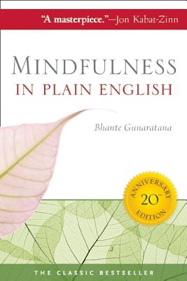 Mindfulness in Plain English: 20th Anniversary Edition