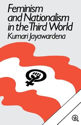 Feminism and Nationalism in the Third World (Third World Books)