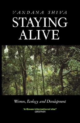 Staying Alive: Women, Ecology and Development