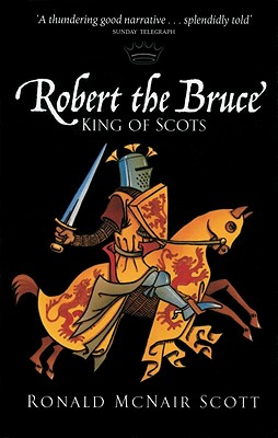 Robert the Bruce King of Scots