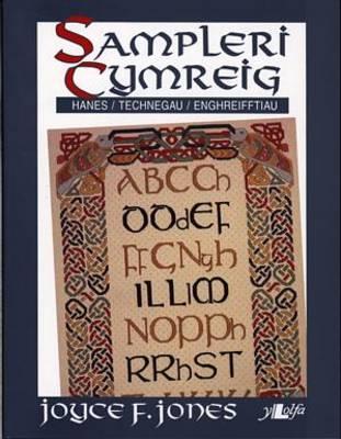 Sampleri Cymreig: Hanes, technegau, enghreifftiau (Welsh Edition)