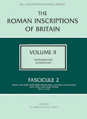 Roman Inscriptions of Britain Volume II, fascicule 2 (Vol 2)