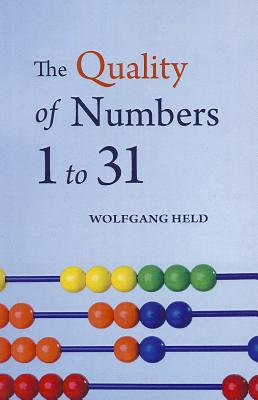 The Quality of Numbers One to Thirty-one