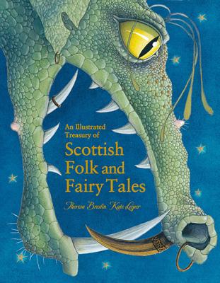 Image for An Illustrated Treasury of Scottish Folk and Fairy Tales
