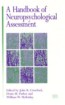 A Handbook of Neuropsychological Assessment