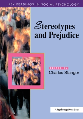 Stereotypes and Prejudice (Key Readings in Social Psychology)
