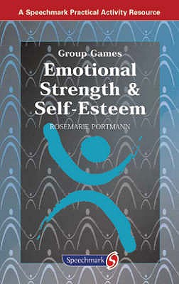 Emotional Strength and Self-Esteem (Group Games)