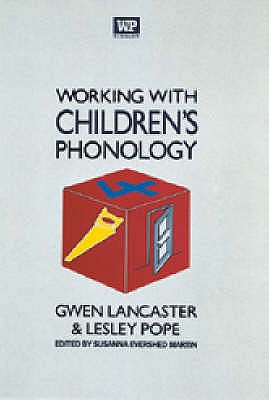 Working with Children's Phonology (Working With Series)