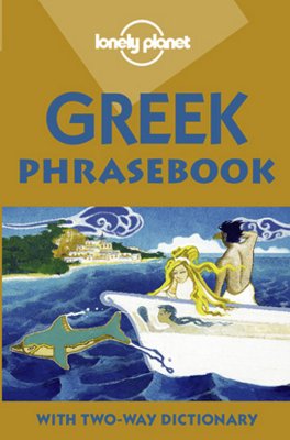 Lonely Planet Greek Phrasebook (Revised)