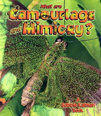 What are Camouflage and Mimicry (The Science of Living Things)
