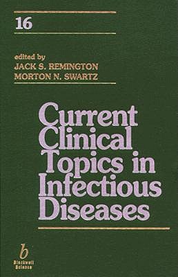 Current Clinical Topics in Infectious Diseases, Volume 16
