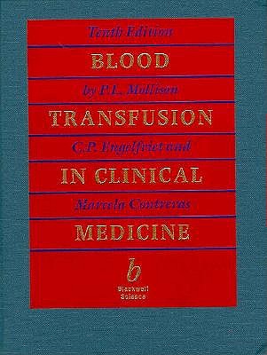 Blood Transfusion in Clinical Medicine 10E