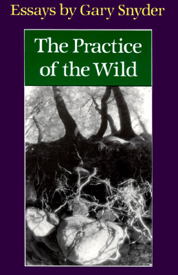 The Practice of the Wild