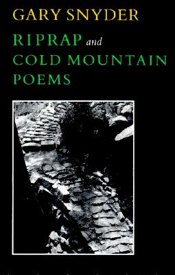 Riprap and Cold Mountain Poems